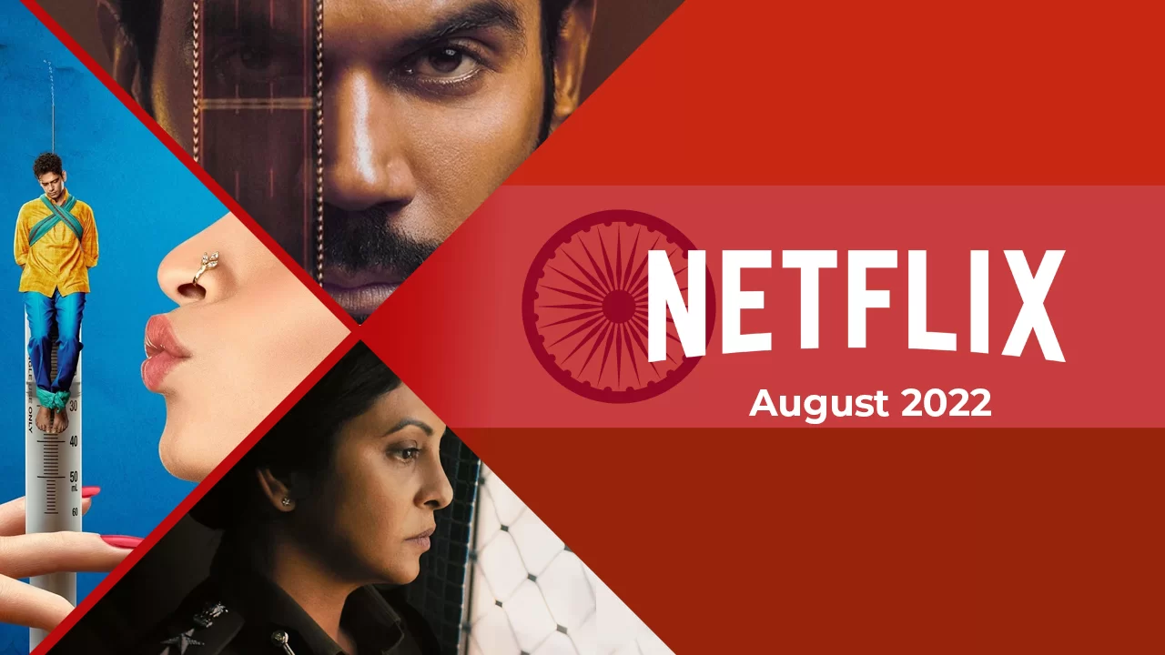 عروض أفلام هندية جديدة على نيتفليكس أغسطس 2022