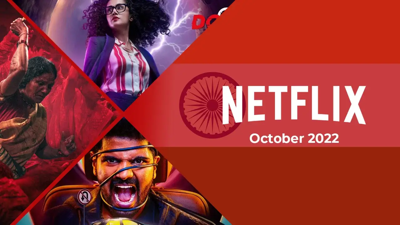مسلسلات أفلام هندية جديدة على Netflix أكتوبر 2022